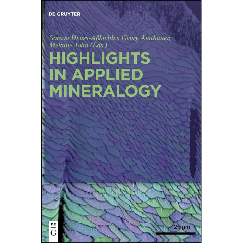 کتاب Highlights in Applied Mineralogy اثر جمعي از نويسندگان انتشارات De Gruyter