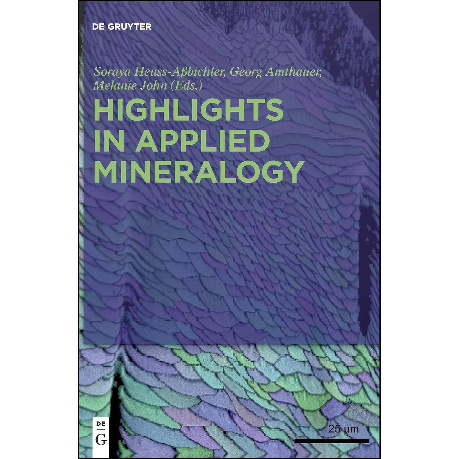 کتاب Highlights in Applied Mineralogy اثر جمعي از نويسندگان انتشارات De Gruyter