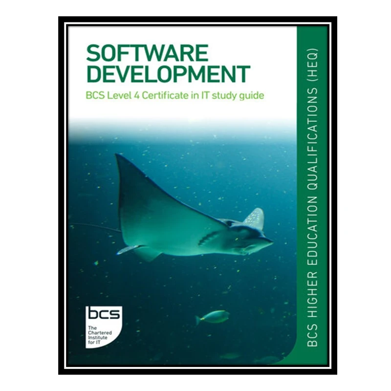 کتاب Software Development : BCS Level 4 Certificate in IT study guide اثر جمعی از نویسندگان انتشارات مؤلفین طلایی