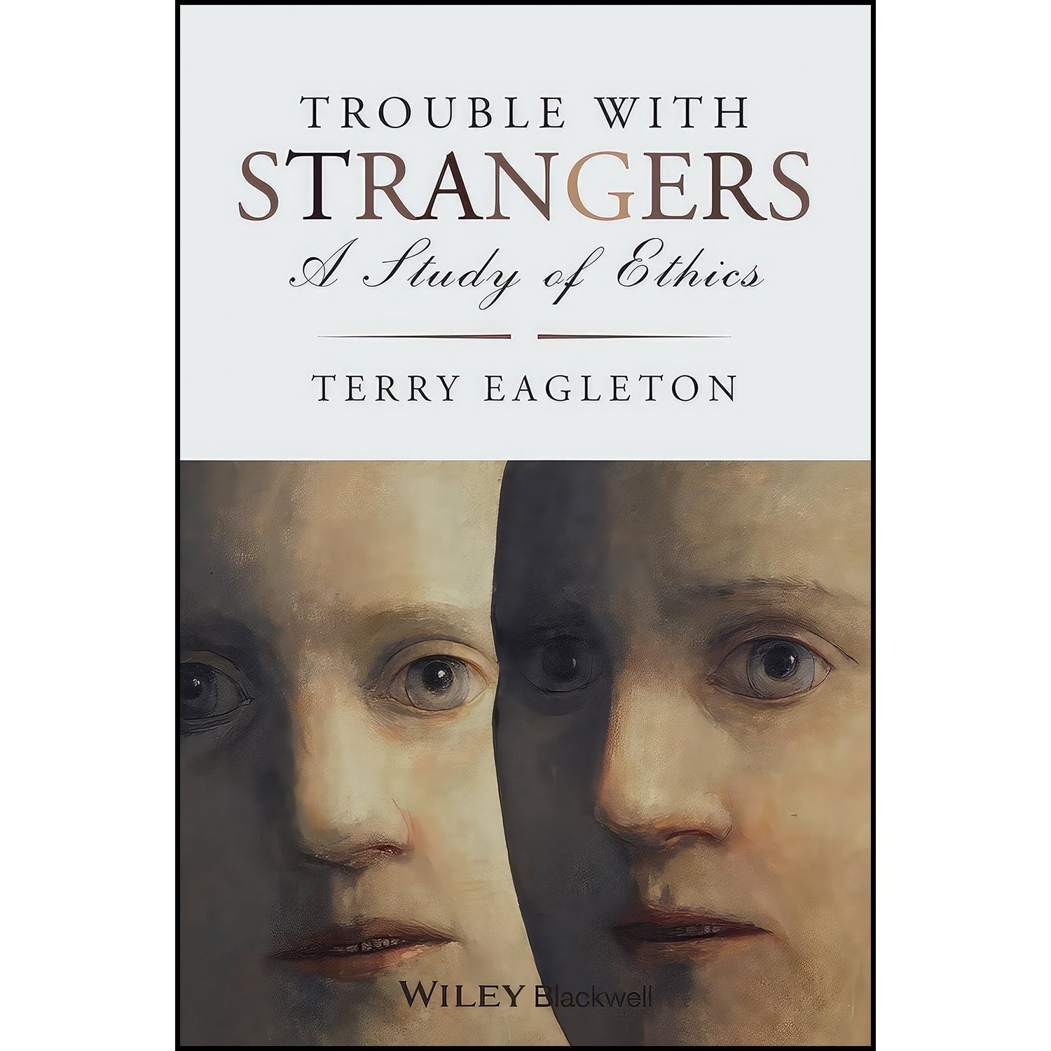 کتاب Trouble with Strangers اثر Terry Eagleton انتشارات Wiley-Blackwell