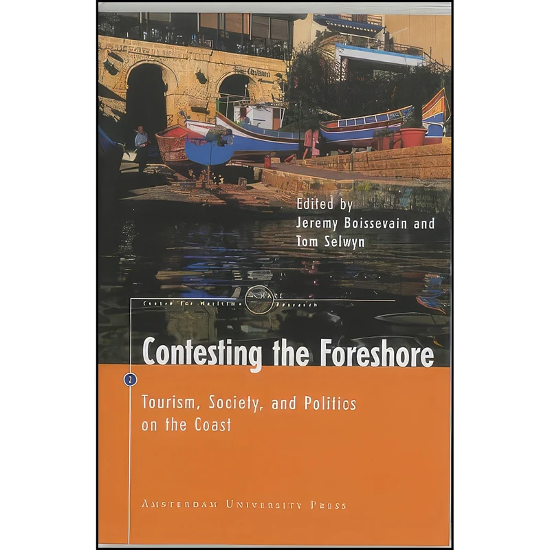 کتاب Contesting the Foreshore اثر Jeremy Boissevain and Tom Selwyn انتشارات Amsterdam University Press