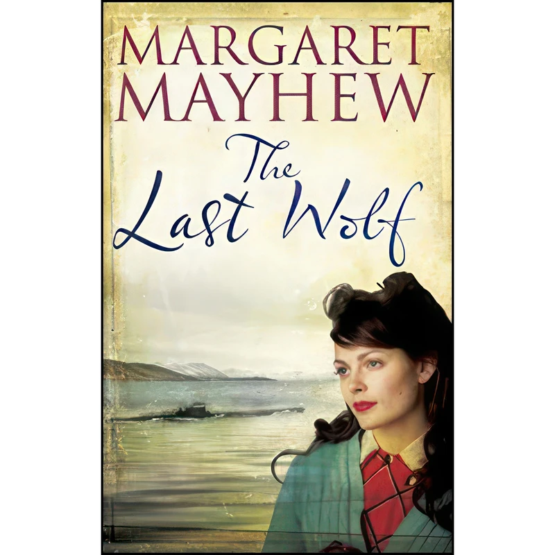 کتاب Last Wolf اثر Margaret Mayhew انتشارات Severn House