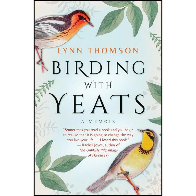 کتاب Birding with Yeats اثر Lynn Thomson انتشارات House of Anansi Press