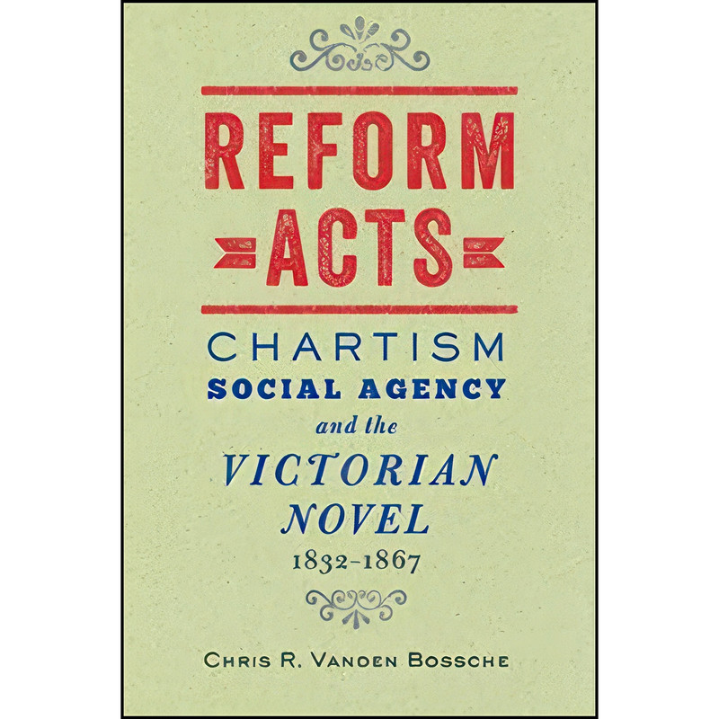 کتاب Reform Acts اثر Chris R. Vanden Bossche انتشارات Johns Hopkins University Press