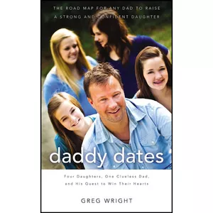 کتاب Daddy Dates اثر Greg Wright انتشارات Thomas Nelson