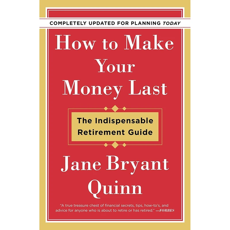 کتاب How to Make Your Money Last اثر Jane Bryant Quinn انتشارات تازه ها