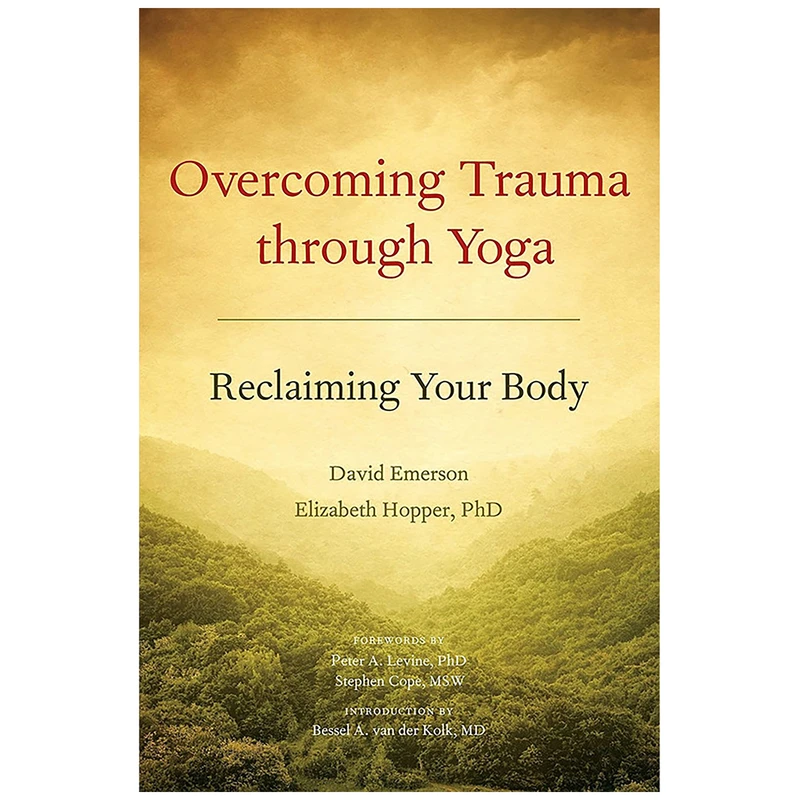 کتاب Overcoming Trauma through Yoga اثر جمعی از نویسندگان انتشارات North Atlantic Books