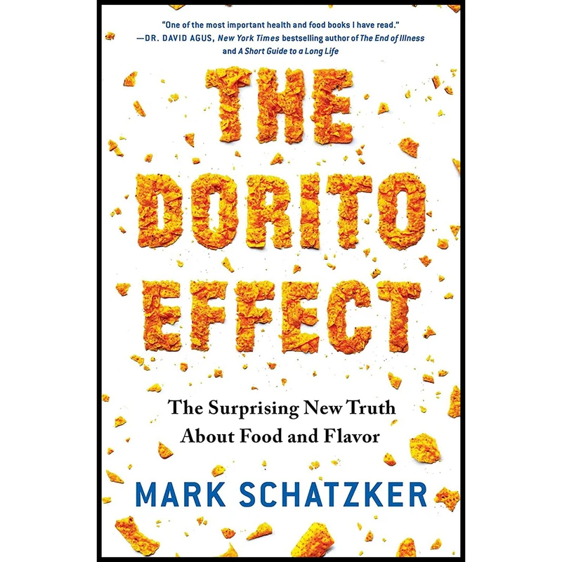 کتاب The Dorito Effect اثر Mark Schatzker انتشارات تازه ها