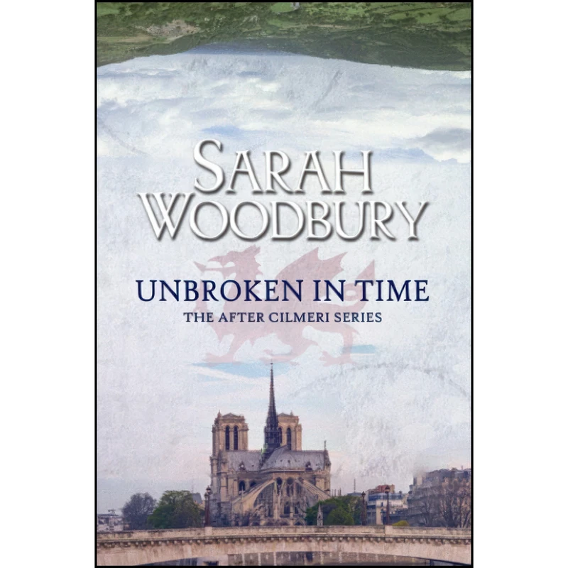 کتاب Unbroken in Time  اثر Sarah Woodbury انتشارات تازه ها