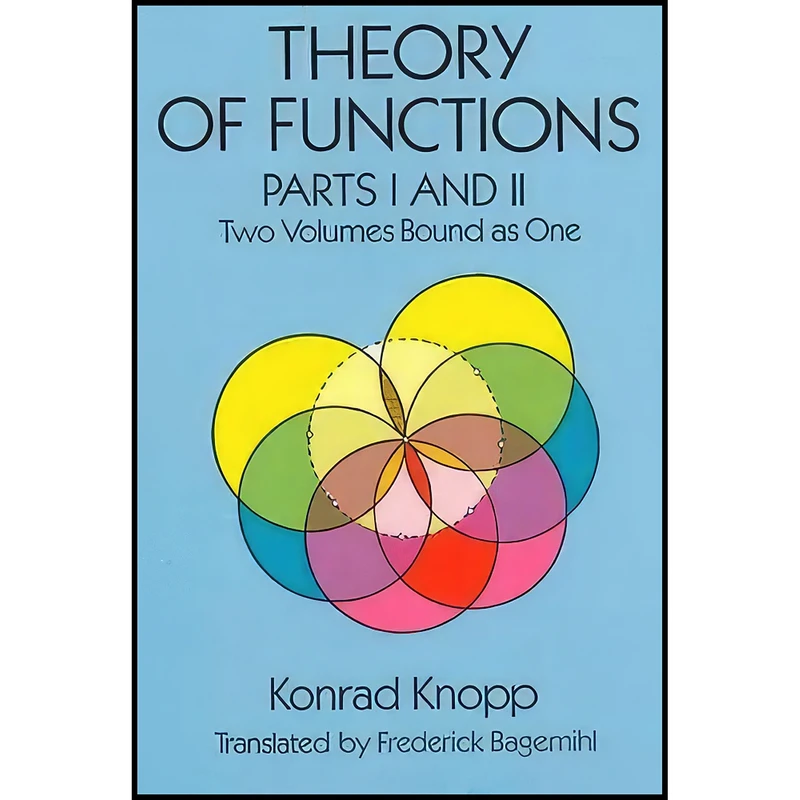 کتاب Theory of Functions, Parts I and II اثر Konrad Knopp انتشارات Dover Publications