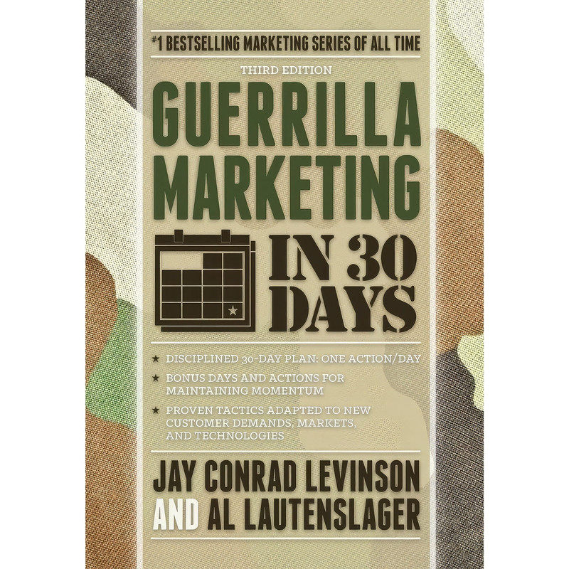 کتاب Guerrilla Marketing in 30 Days اثر Al Lautenslager and Jay Levinson انتشارات Entrepreneur Press