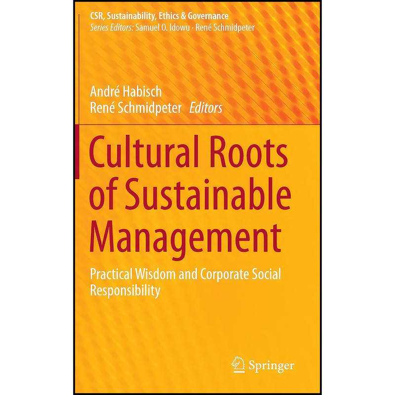 کتاب Cultural Roots of Sustainable Management اثر جمعي از نويسندگان انتشارات Springer