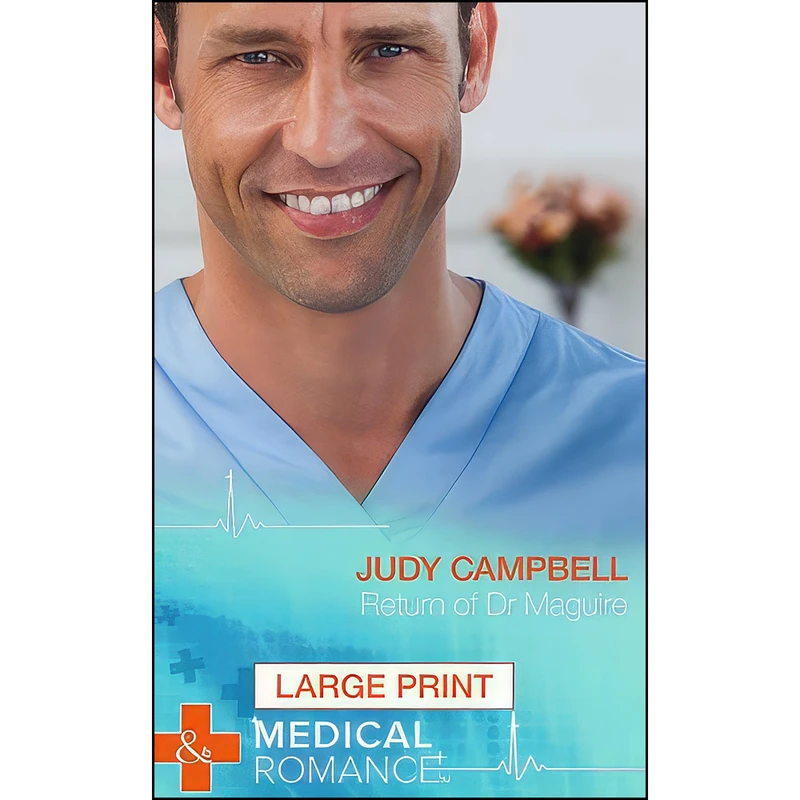 کتاب Return Of Dr Maguire  اثر Judy Campbell انتشارات Mills and Boon