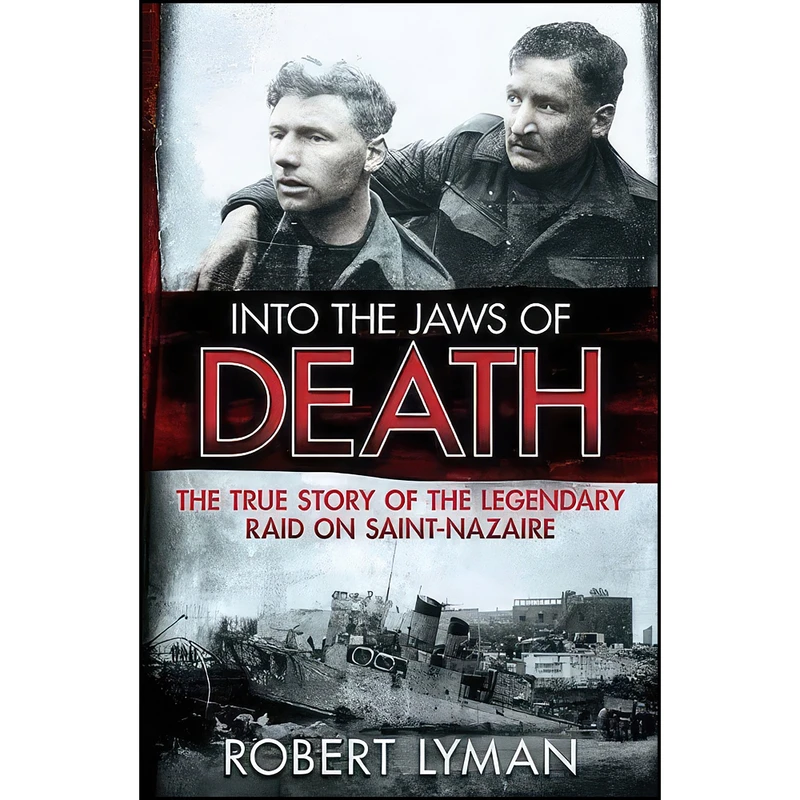 کتاب Into the Jaws of Death اثر Robert Lyman انتشارات Quercus