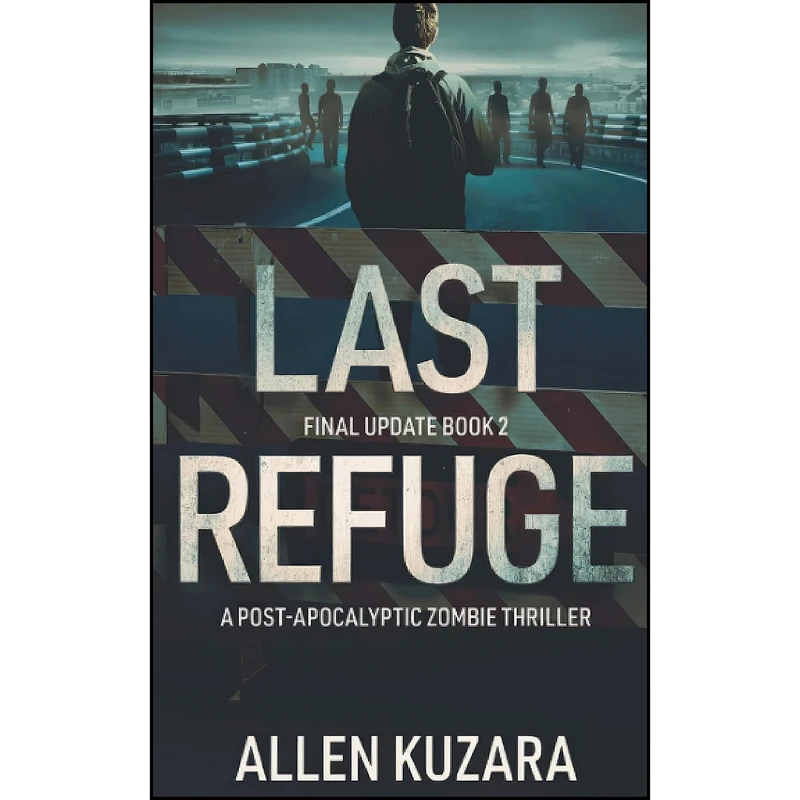 کتاب Last Refuge  اثر Allen Kuzara انتشارات تازه ها