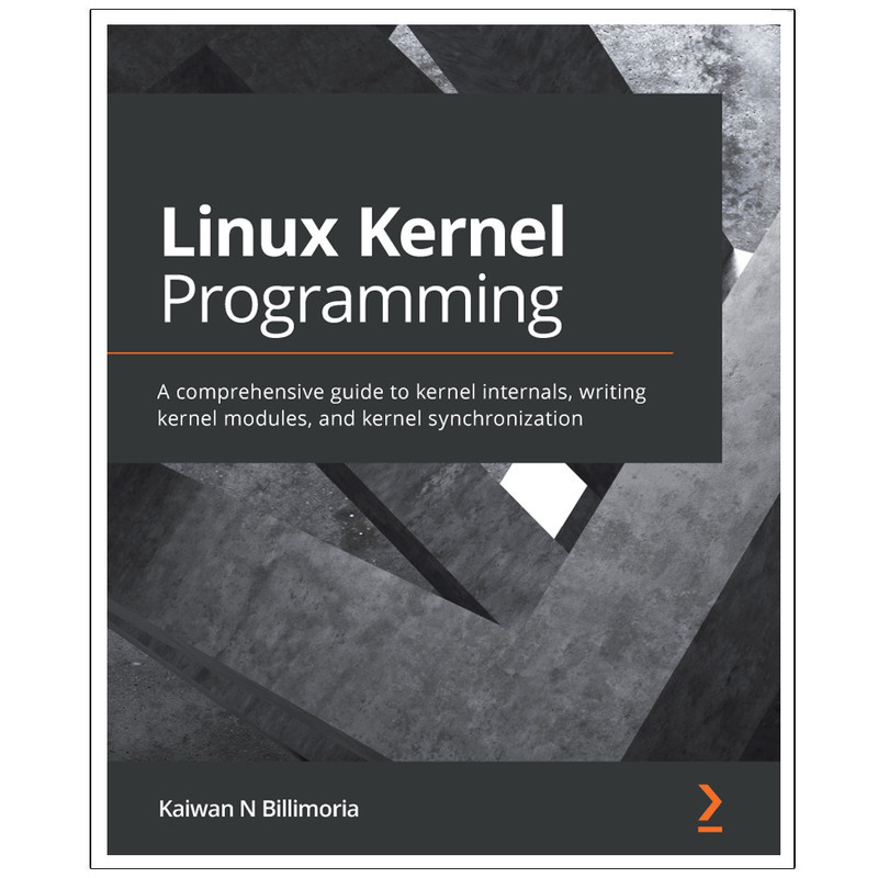 کتاب  Linux  Kernel  Programming اثر Kaiwan  N  Billimoria انتشارات رایان کاویان