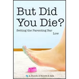 کتاب But Did You Die? اثر جمعی از نویسندگان انتشارات تازه ها