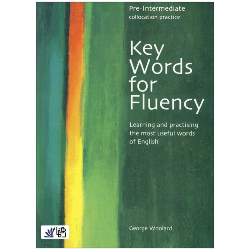 کتاب Key Words for Fluency Pre Intermediate اثر Gorge Woolard انتشارات رهنما