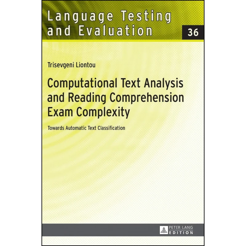 کتاب Computational Text Analysis and Reading Comprehension Exam Complexity اثر Trisevgeni Liontou انتشارات بله