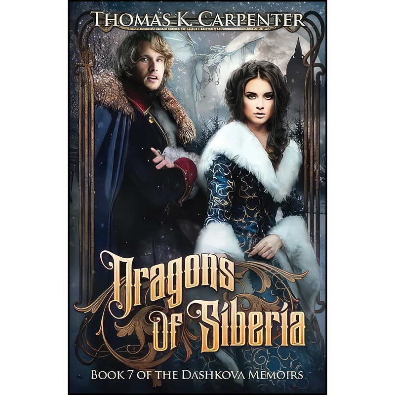 کتاب Dragons of Siberia  اثر Thomas K Carpenter انتشارات تازه ها