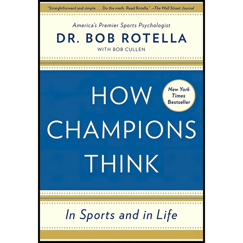 کتاب How Champions Think اثر Dr Bob Rotella انتشارات تازه ها