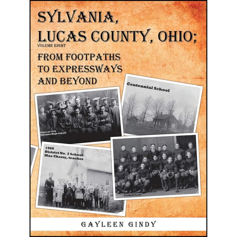 کتاب Sylvania, Lucas County, Ohio اثر Gaye E. Gindy انتشارات Authorhouse