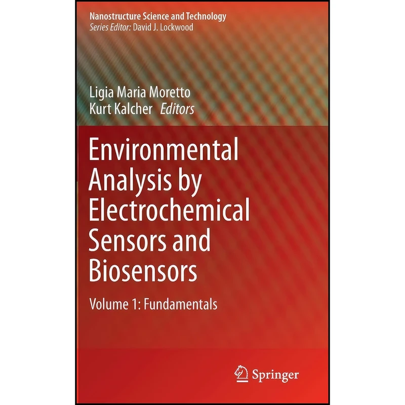 کتاب Environmental Analysis by Electrochemical Sensors and Biosensors اثر جمعي از نويسندگان انتشارات Springer