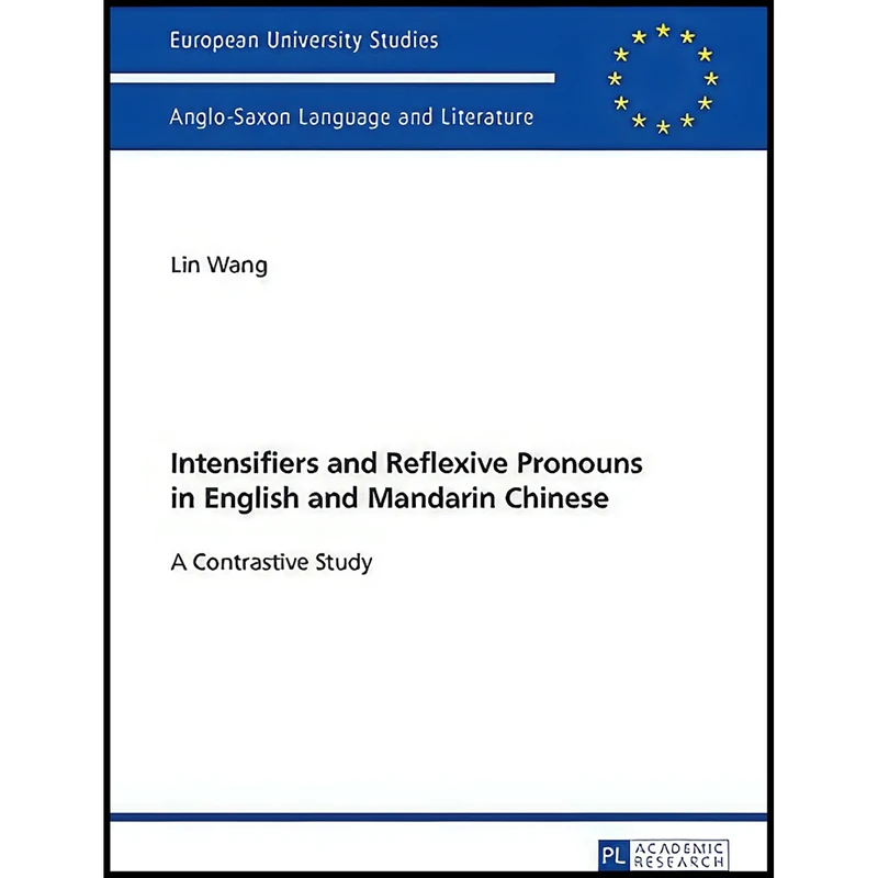 کتاب Intensifiers and Reflexive Pronouns in English and Mandarin Chinese اثر Lin Wang انتشارات بله