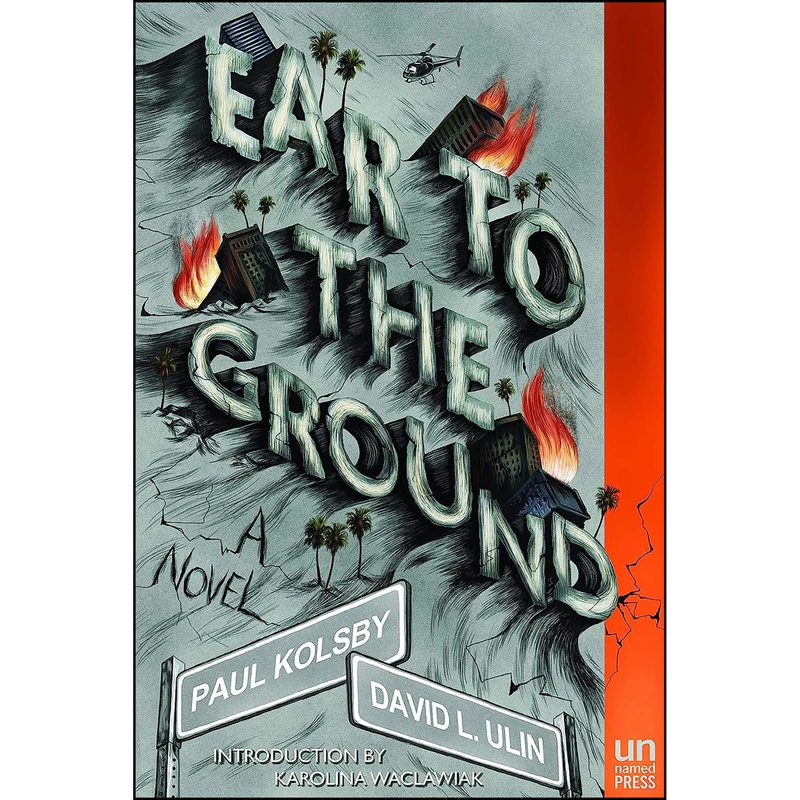 کتاب Ear to the Ground اثر David L. Ulin and Paul Kolsby انتشارات The Unnamed Press