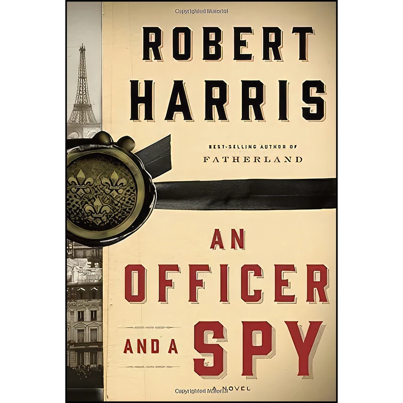 کتاب An Officer and a Spy اثر Robert Harris انتشارات Knopf