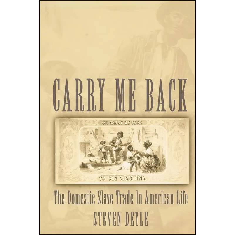 کتاب Carry Me Back اثر Steven Deyle انتشارات Oxford University Press