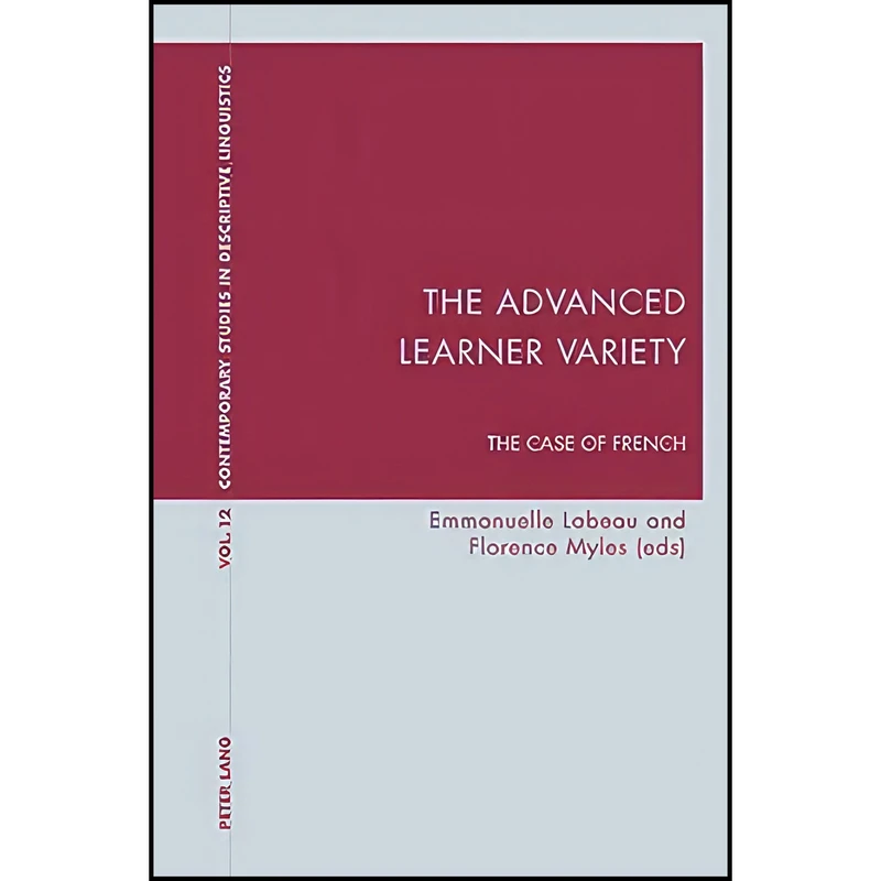 کتاب The Advanced Learner Variety اثر جمعي از نويسندگان انتشارات Peter Lang AG, Internationaler Verlag der Wissenschaften