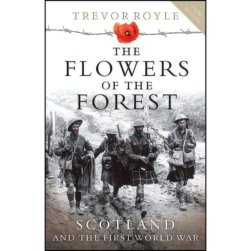 کتاب The Flowers of the Forest اثر Trevor Royle انتشارات Birlinn