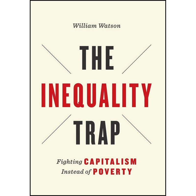 کتاب The Inequality Trap اثر William Watson انتشارات University of Toronto Press