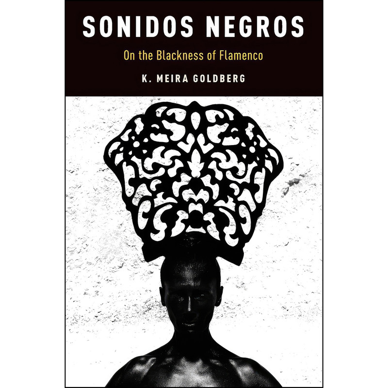 کتاب Sonidos Negros اثر K. Meira Goldberg انتشارات Oxford University Press