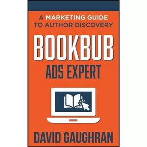 کتاب BookBub Ads Expert اثر David Gaughran انتشارات بله