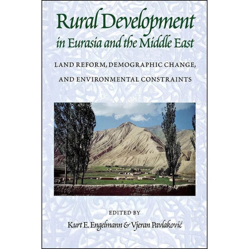 کتاب Rural Development in Eurasia and the Middle East اثر Kurt Engelmann انتشارات University of Washington Press