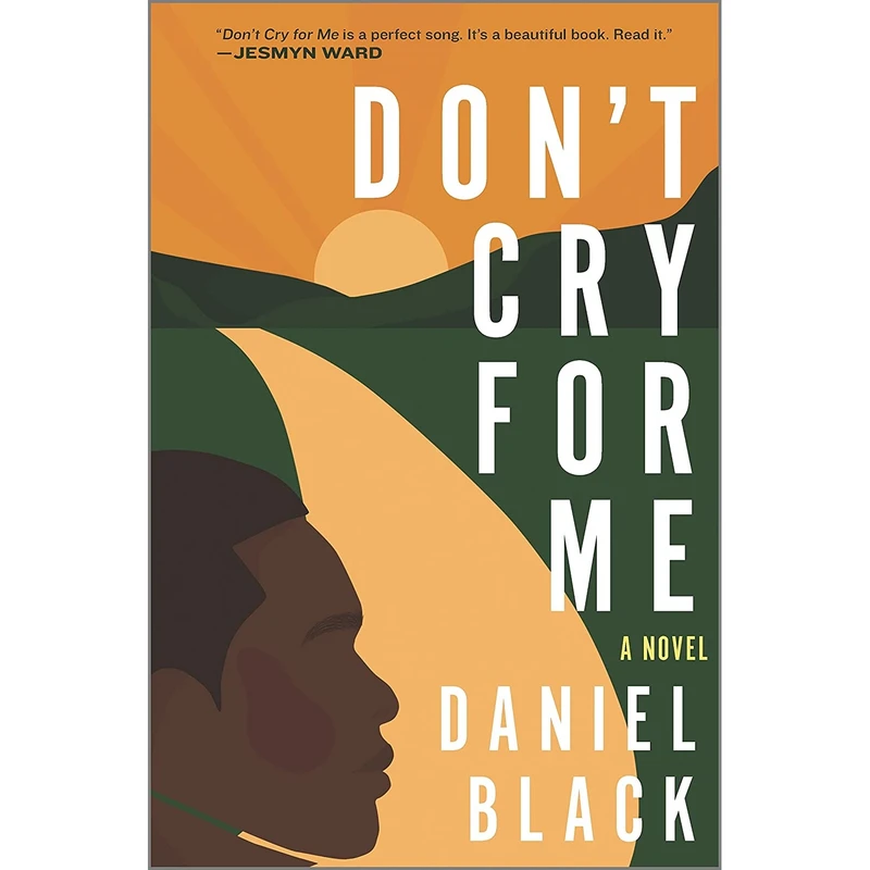 کتاب Dont Cry for Me اثر Daniel Black انتشارات Hanover Square Press