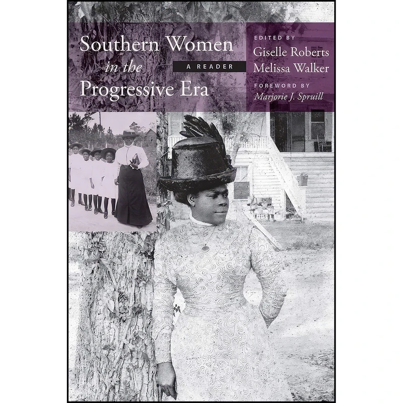 کتاب Southern Women in the Progressive Era اثر جمعي از نويسندگان انتشارات University of South Carolina Press
