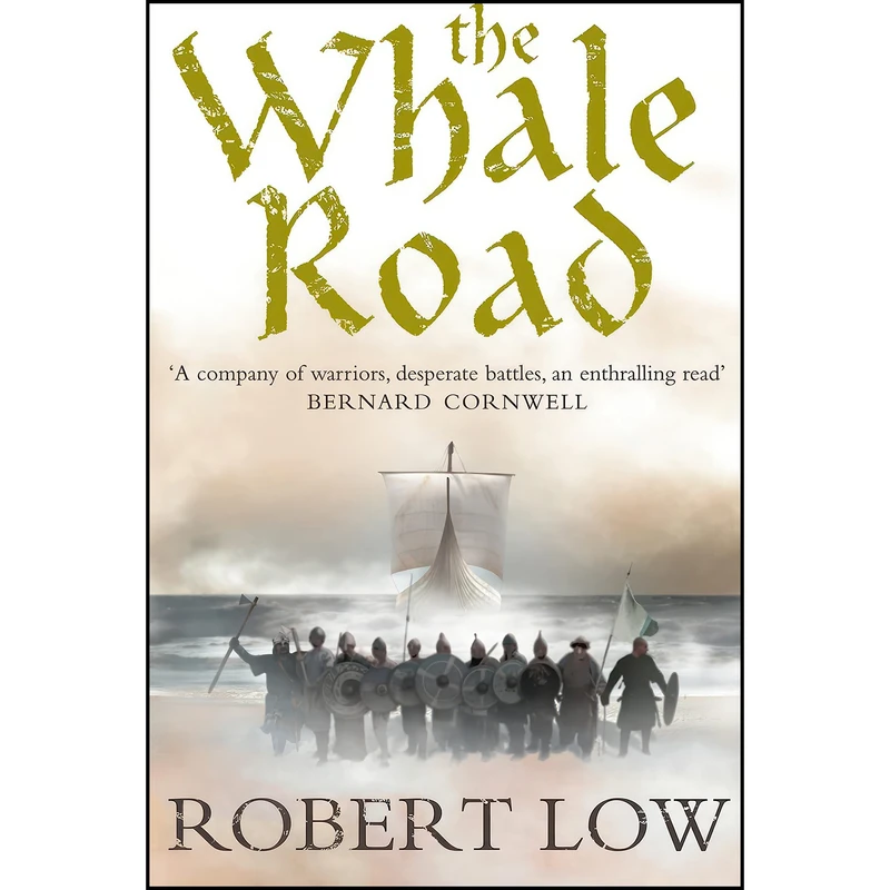 کتاب The Whale Road. Robert Low اثر Robert Low انتشارات Harper Collins Publ. UK