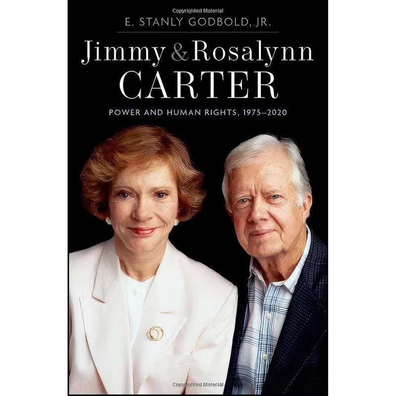 کتاب Jimmy and Rosalynn Carter اثر E. Stanly Godbold انتشارات Oxford University Press