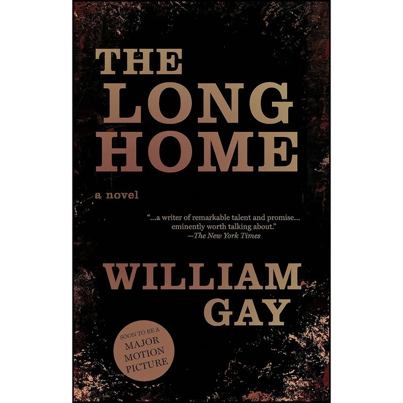کتاب The Long Home اثر William Gay انتشارات Dzanc Books