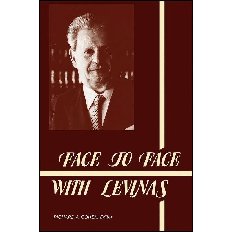 کتاب Face to Face with Levinas اثر Richard A. Cohen انتشارات SUNY Press
