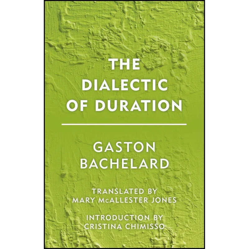 کتاب The Dialectic of Duration  اثر جمعي از نويسندگان انتشارات Rowman Littlefield Publishers