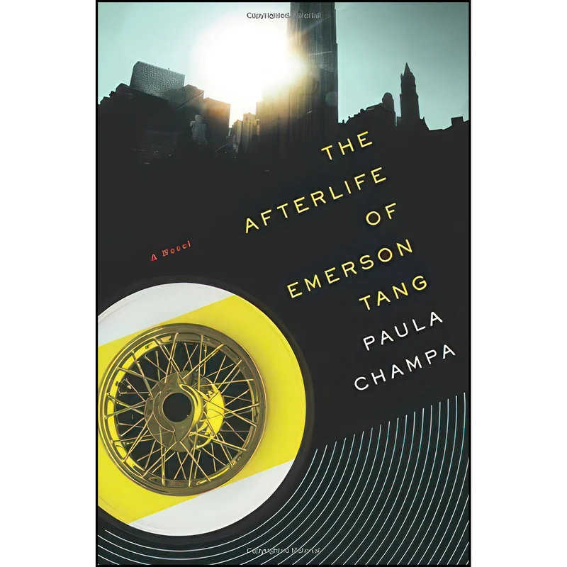 کتاب The Afterlife of Emerson Tang اثر Paula Champa انتشارات Houghton Mifflin Harcourt