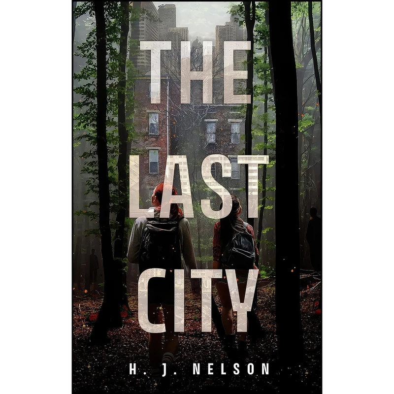 کتاب The Last City  اثر H. J. Nelson انتشارات Wattpad Books
