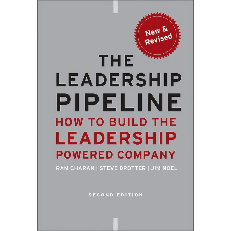 کتاب The Leadership Pipeline اثر جمعی از نویسندگان انتشارات Jossey-Bass