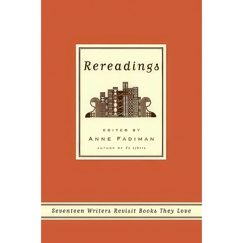 کتاب Rereadings اثر Anne Fadiman and Evelyn Toynton انتشارات Farrar, Straus and Giroux