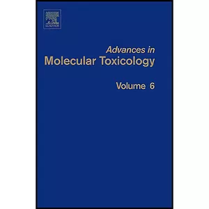 کتاب Advances in Molecular Toxicology  اثر James C. Fishbein انتشارات Elsevier