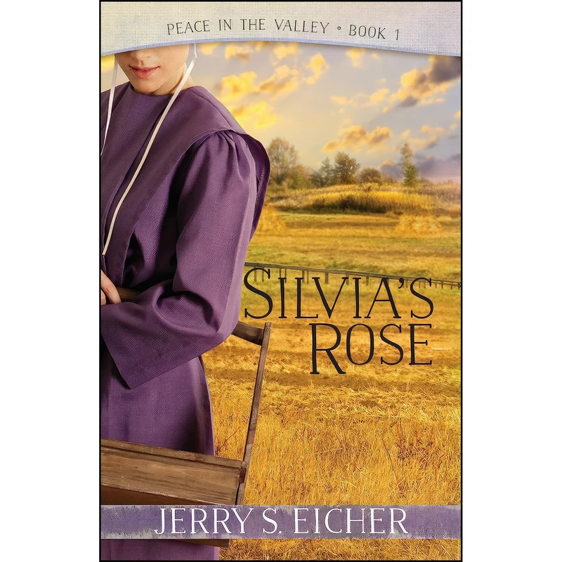 کتاب Silvias Rose  اثر Jerry S. Eicher انتشارات Harvest House Publishers
